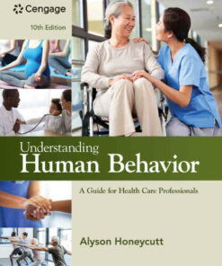 Understanding Human Behavior: A Guide for Health Care Professionals 10th Edition
