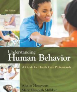 Understanding Human Behavior: A Guide for Health Care Professionals 9th Edition