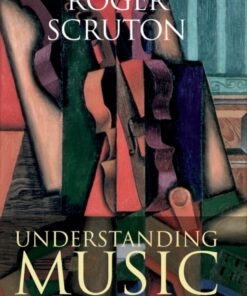 Understanding Music: Philosophy and Interpretation