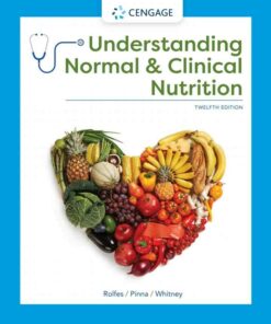 Understanding Normal and Clinical Nutrition 12th Edition