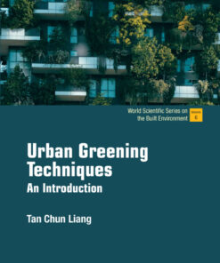 URBAN GREENING TECHNIQUES: AN INTRODUCTION: An Introduction