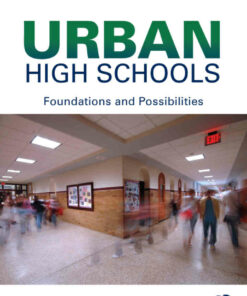 Urban High Schools: Foundations and Possibilities