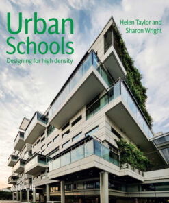 Urban Schools: Designing for High Density
