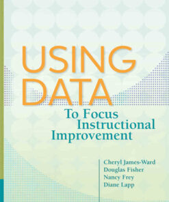 Using Data to Focus Instructional Improvement
