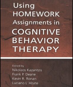 Using Homework Assignments in Cognitive Behavior Therapy