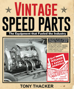 Vintage Speed Parts: The Equipment That Fueled the Industry