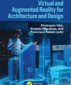 Virtual and Augmented Reality for Architecture and Design