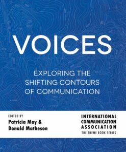 Voices: Exploring the Shifting Contours of Communication
