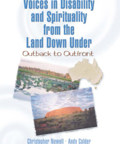 Voices in Disability and Spirituality from the Land Down Under: Outback to Outfront