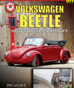 Volkswagen Beetle: How to Build & Modify: How to Build & Modify