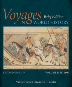 Voyages in World History Volume I Brief 2nd Edition