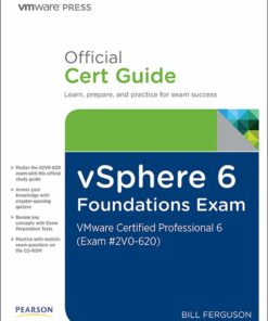 vSphere 6 Foundations Exam Official Cert Guide (Exam #2V0-620): VMware Certified Professional 6