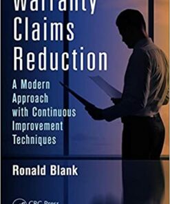 Warranty Claims Reduction: A Modern Approach with Continuous Improvement Techniques