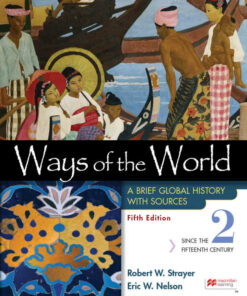 Ways of the World with Sources Volume 2: A Brief Global History 5th Edition