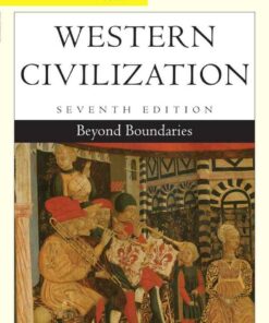 Western Civilization: Beyond Boundaries 7th Edition