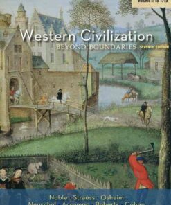 Western Civilization: Beyond Boundaries Volume I: to 1715 7th Edition