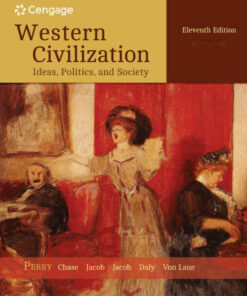 Western Civilization: Ideas Politics and Society 11th Edition