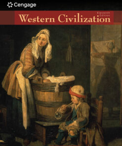 Western Civilization: Volume II: Since 1500 11th Edition