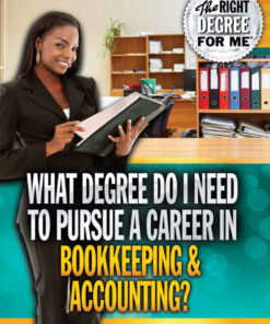 What Degree Do I Need to Pursue a Career in Bookkeeping & Accounting?