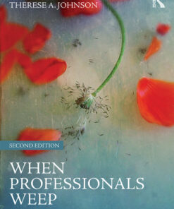 When Professionals Weep: Emotional and Countertransference Responses in Palliative and End-of-Life Care