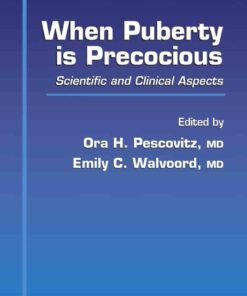 When Puberty is Precocious: Scientific and Clinical Aspects
