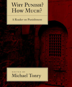 Why Punish? How Much?: A Reader on Punishment