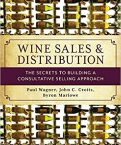 Wine Sales and Distribution: The Secrets to Building a Consultative Selling Approach