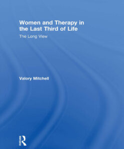 Women and Therapy in the Last Third of Life: The Long View