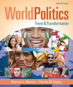 World Politics: Trend and Transformation 2016 - 2017 16th Edition