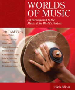 Worlds of Music: An Introduction to the Music of the World's Peoples 6th Edition