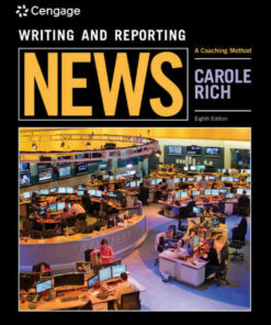 Writing and Reporting News: A Coaching Method 8th Edition
