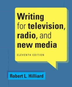 Writing for Television Radio and New Media 11th Edition