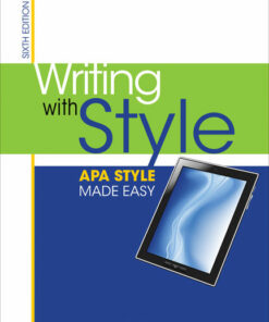 Writing with Style: APA Style Made Easy 6th Edition
