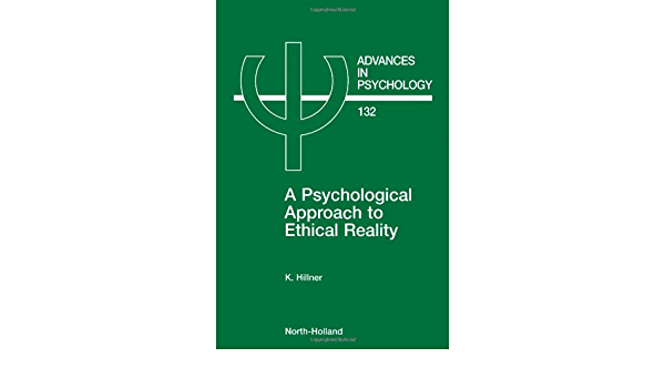 A Psychological Approach to Ethical Reality