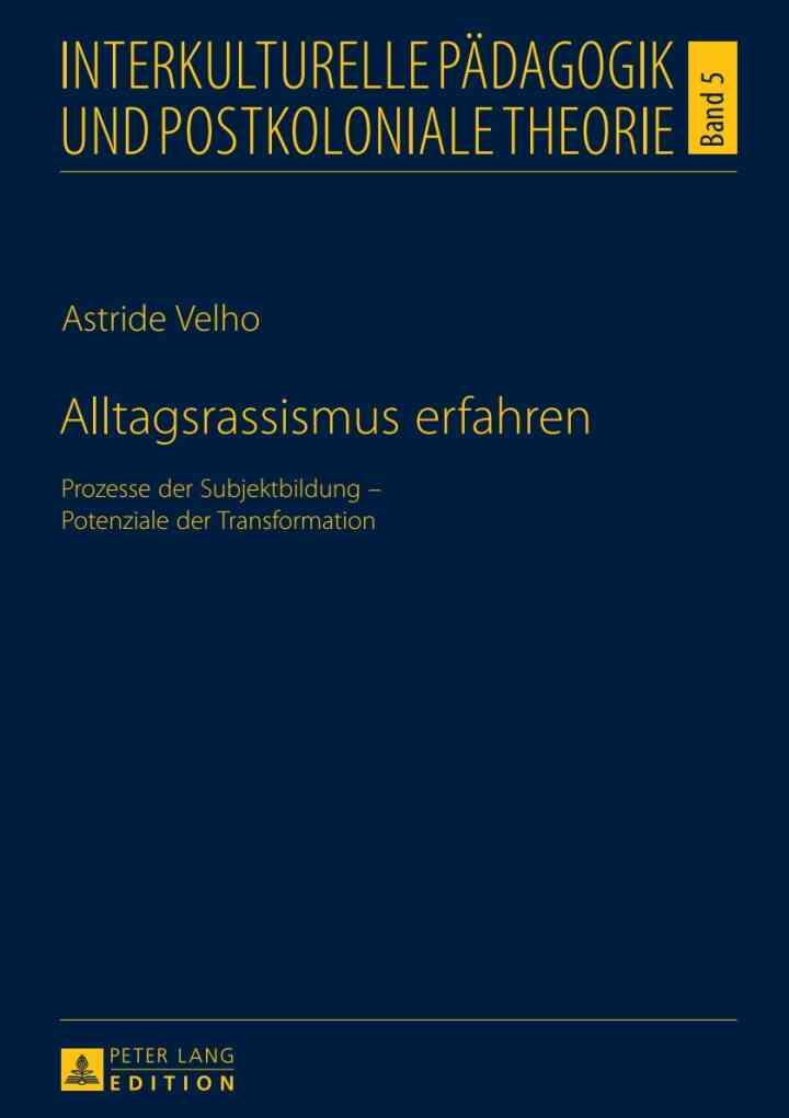 Alltagsrassismus erfahren: Prozesse der Subjektbildung ? Potenziale der Transformation