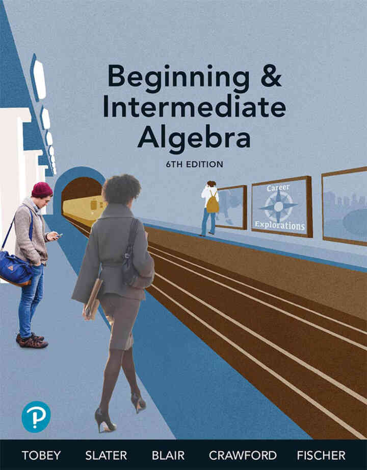 Beginning &amp; Intermediate Algebra, 6th Edition