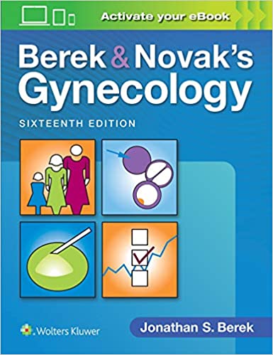 Berek &amp; Novak's Gynecology