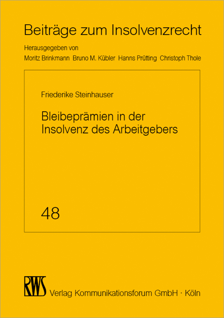 Bleibepr�mien in der Insolvenz des Arbeitgebers