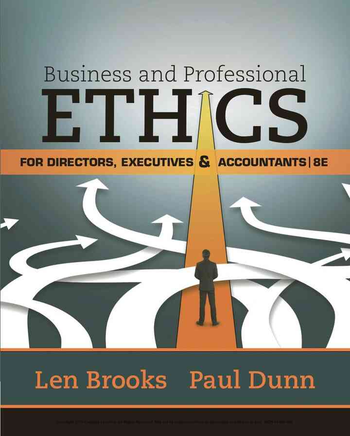 Business &amp; Professional Ethics for Directors, Executives &amp; Accountants, 8th Edition