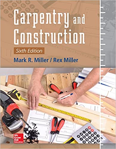 Carpentry and Construction, Sixth Edition