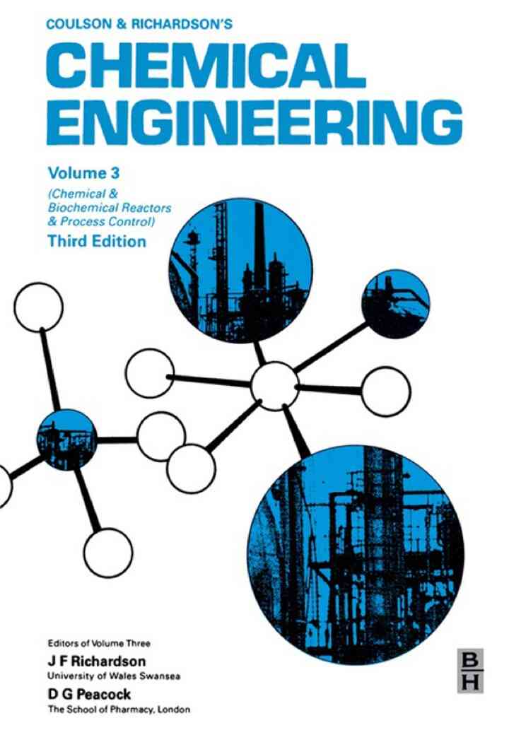 Chemical Engineering Volume 3: Chemical and Biochemical Reactors &amp; Process Control