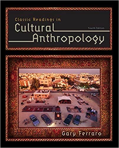Classic Readings in Cultural Anthropology (4th Edition)