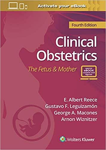 Clinical Obstetrics: The Fetus &amp; Mother