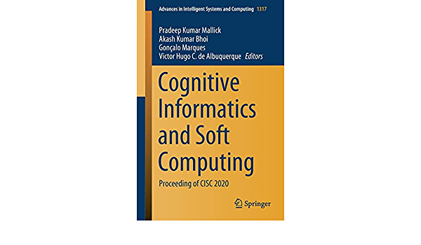 Cognitive Informatics and Soft Computing: Proceeding of CISC 2019
