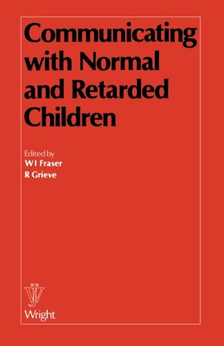 Communicating with Normal and Retarded Children