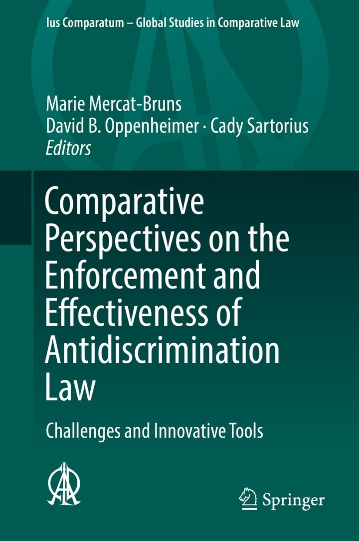 Comparative Perspectives on the Enforcement and Effectiveness of Antidiscrimination Law: Challenges and Innovative Tools