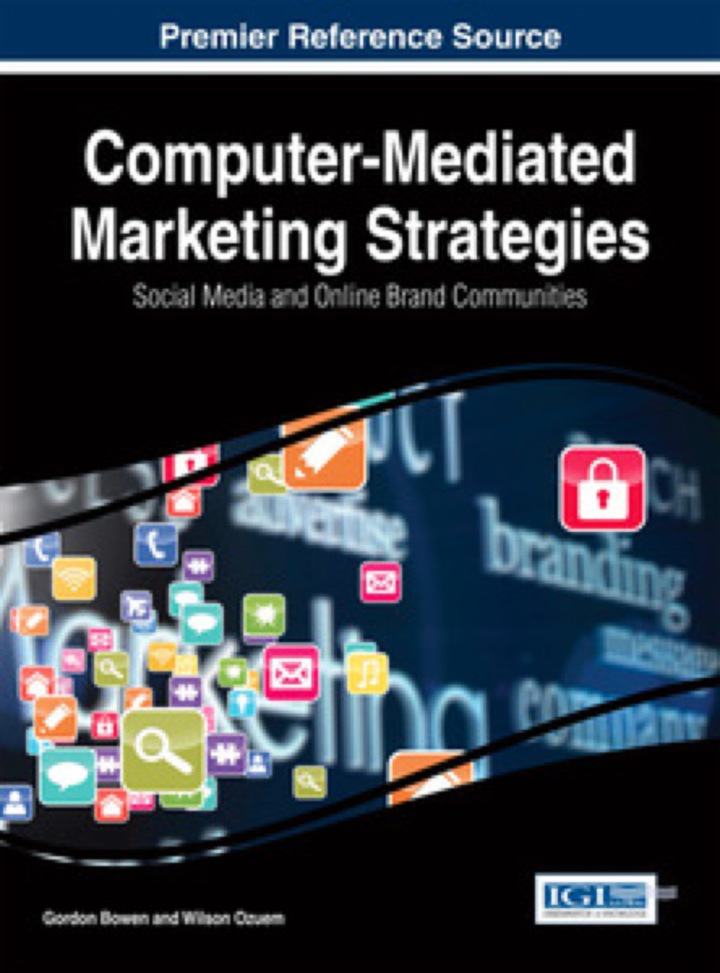 Computer-Mediated Marketing Strategies: Social Media and Online Brand Communities Social Media and Online Brand Communities