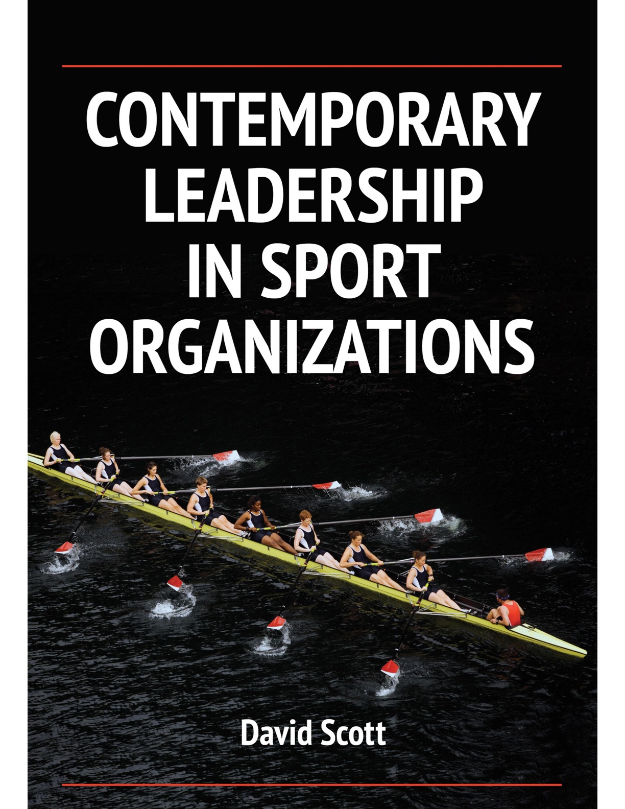 Contemporary Leadership in Sport Organizations