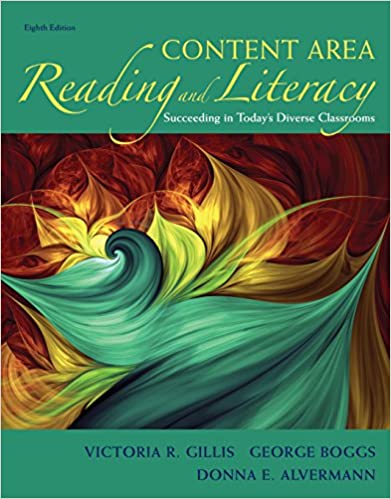 Content Area Reading and Literacy: Succeeding in Today's Diverse Classrooms (What's New in Literacy)