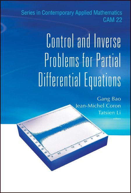 Control And Inverse Problems For Partial Differential Equations